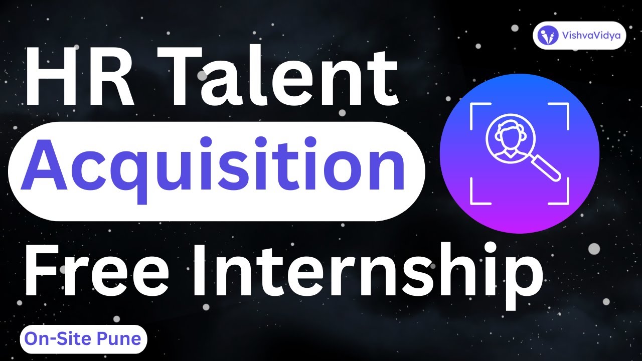 HR (Talent Acquisition) Internship | VishvaVidya