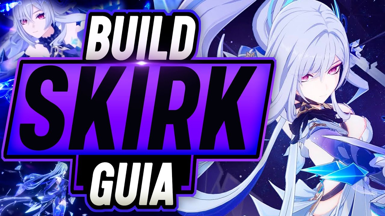 ⭐La GUIA DEFINITIVA de SKIRK ⭐ Build de SKIRK en Genshin Impact🤯 #FightLikeSkirk  #GenshinSkirkGuide