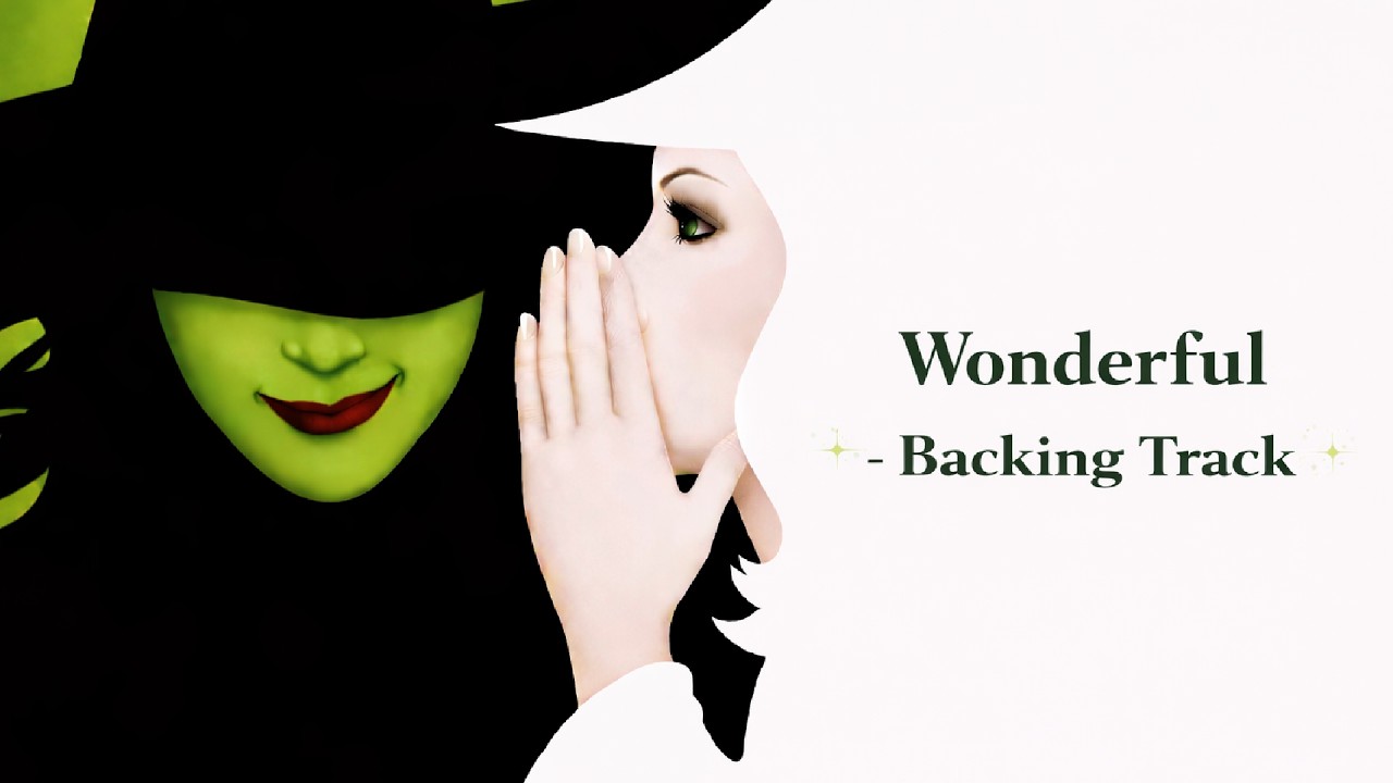 #20 - Wonderful - Wicked