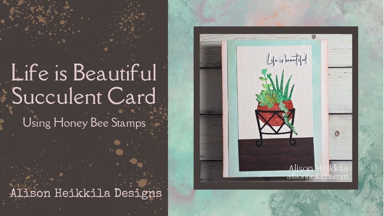 Life is Beautiful Succulent Card