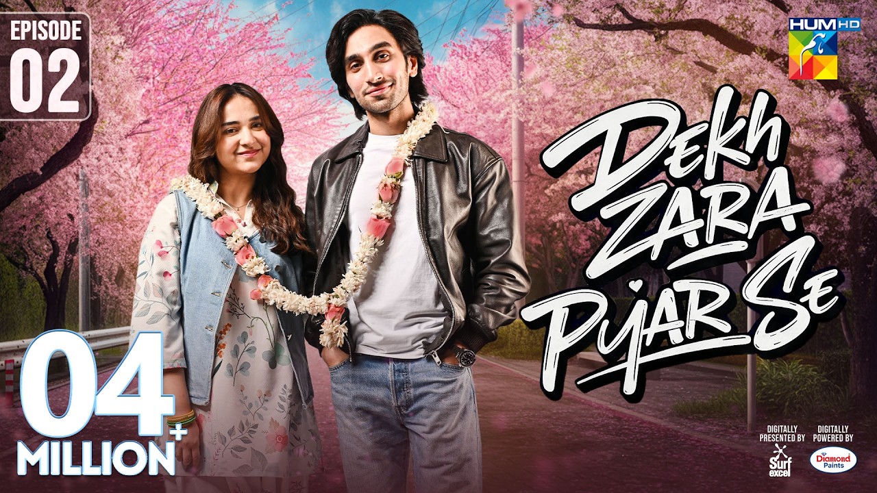 Dekh Zara Pyar Se - Episode 02 - 20th Feb 2026 - [ Yumna Zaidi & Hamza Sohail ] HUM TV