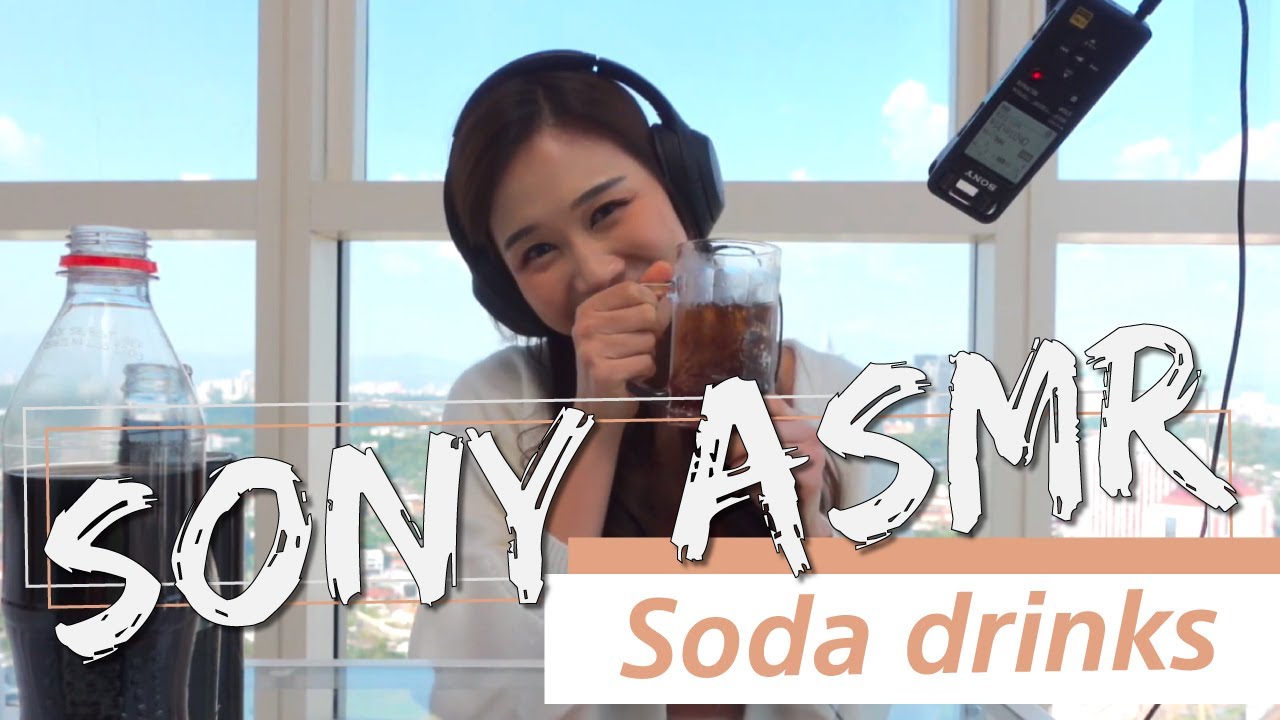 Sony ASMR | Soda Water Drinking Sounds