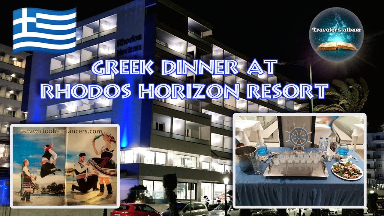 Greek Dinner at Hotel Rhodos Horizon Resort /Griechisches Abendessen im Hotel  Rhodos Horizon Resort