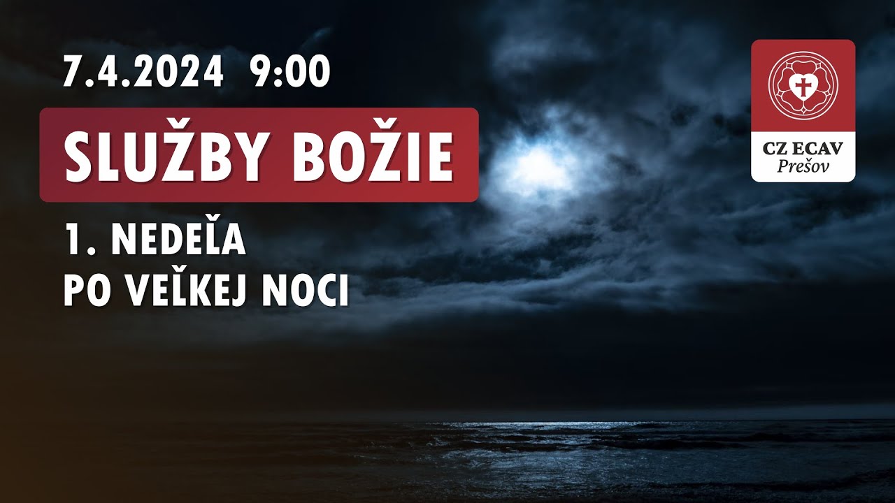 Služby Božie | 1. Nedeľa po Veľkej noci | 7.4.2024