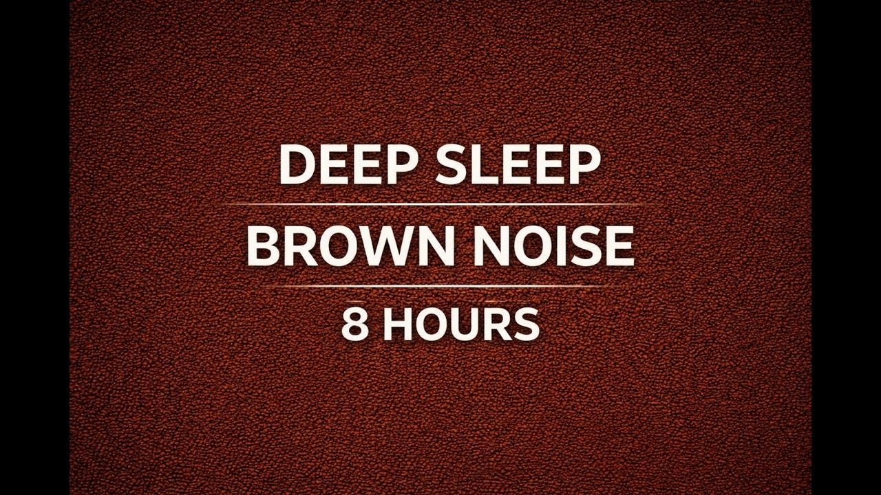 8 Hours of Brown Noise for Deep Sleep 🟤 Low Frequency Sounds