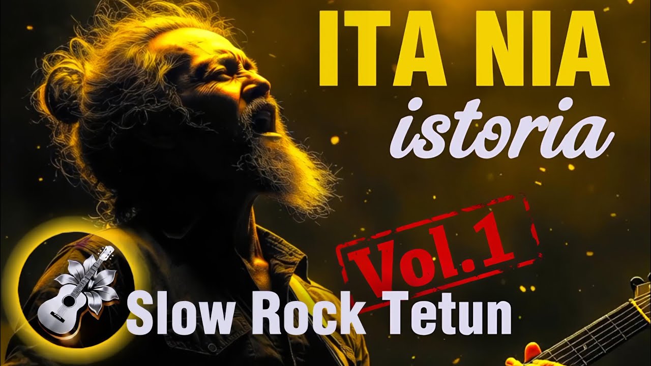 Slow Rock Tetun Full Album Vol.1 – ITA NIA ISTORIA | Malaysian Style Ballad