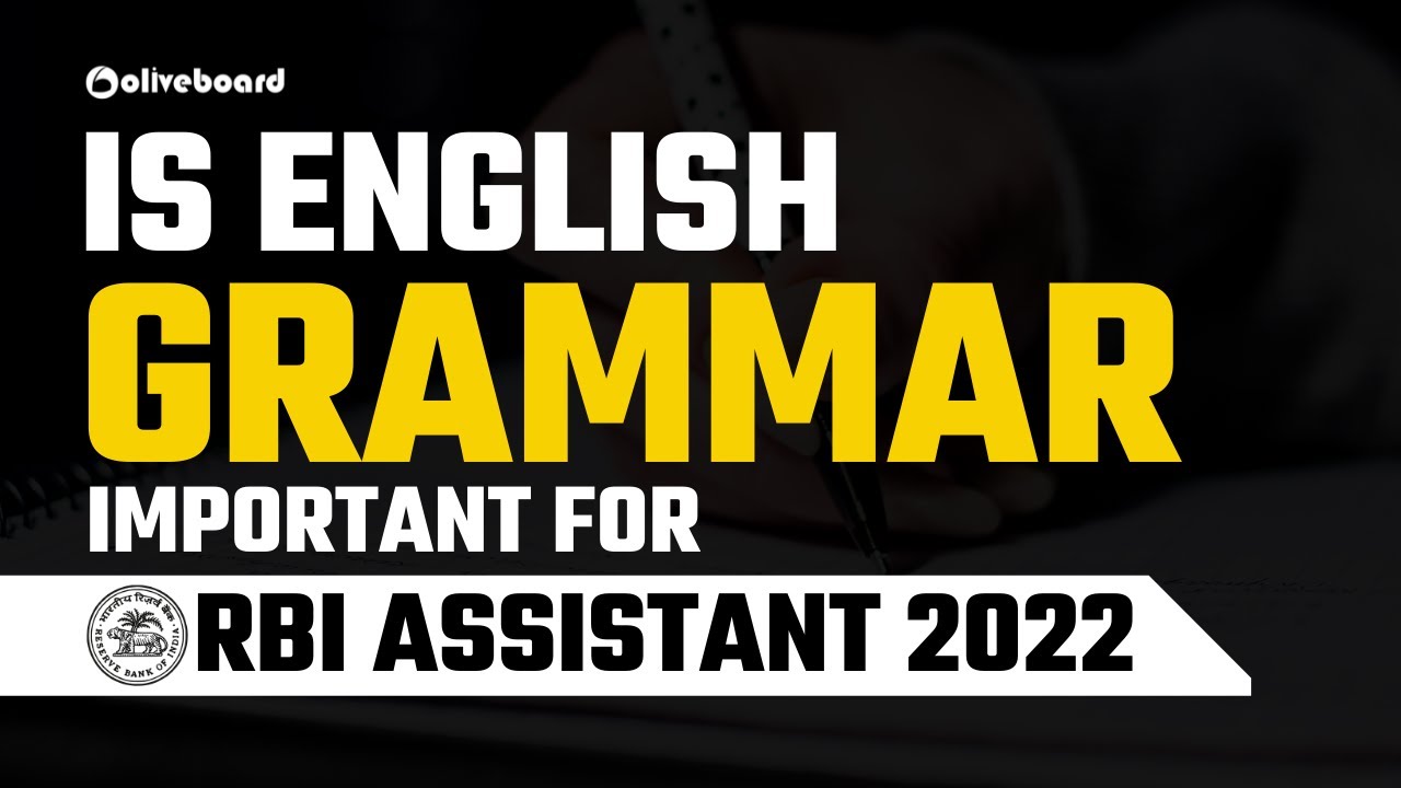 Is English Grammar Important for RBI Assistant 2022 Exam || RBI Assistant English Strategy