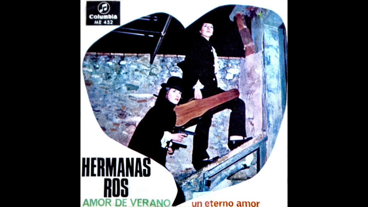 Hermanas Ros - Amor De Verano