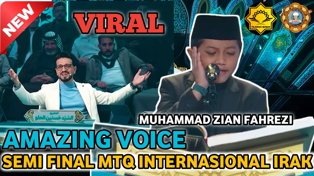 AMAZING VOICE | M. ZIAN FAHREZI DI SEMI FINAL MTQ INTERNASIONAL IRAK 2026