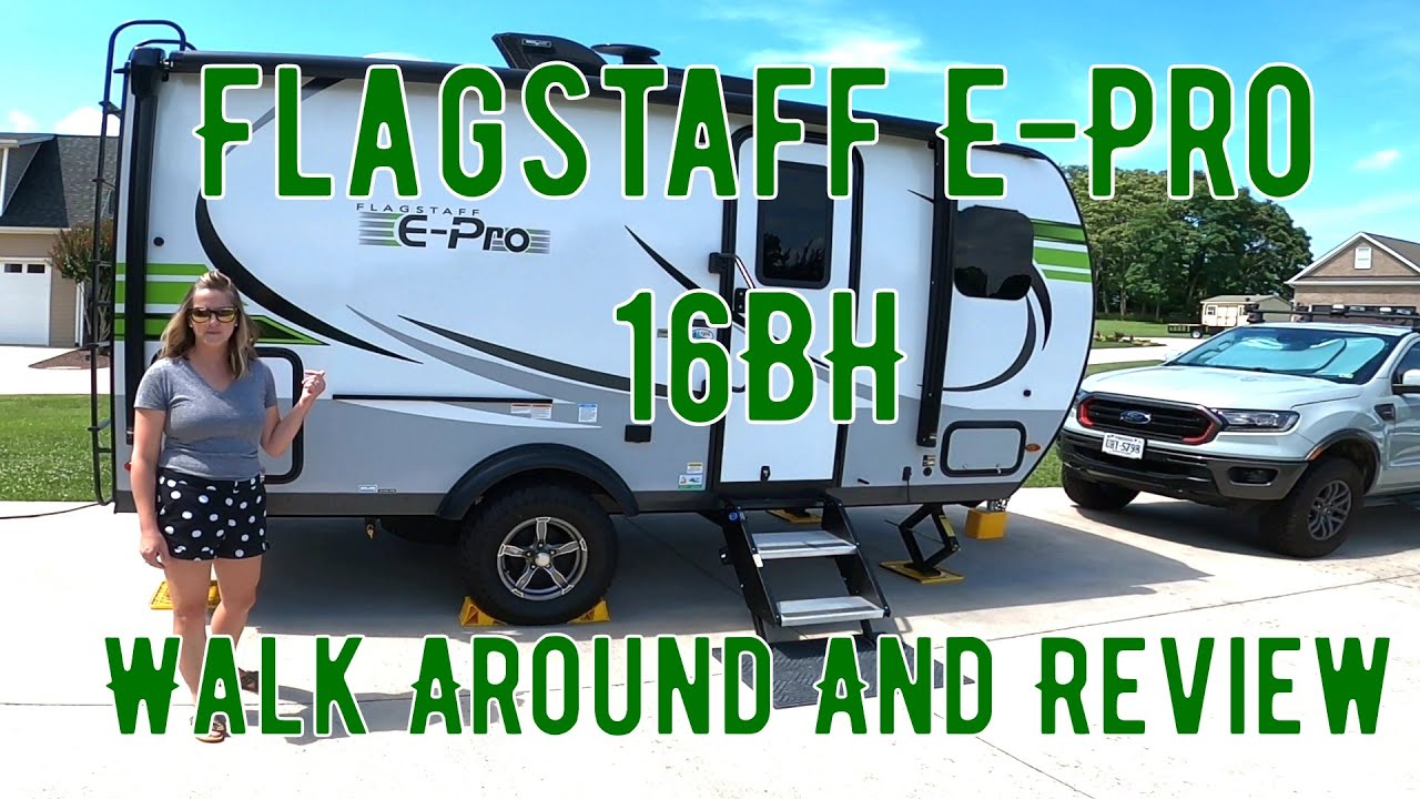 Flagstaff E-Pro 16BH Travel Trailer Review