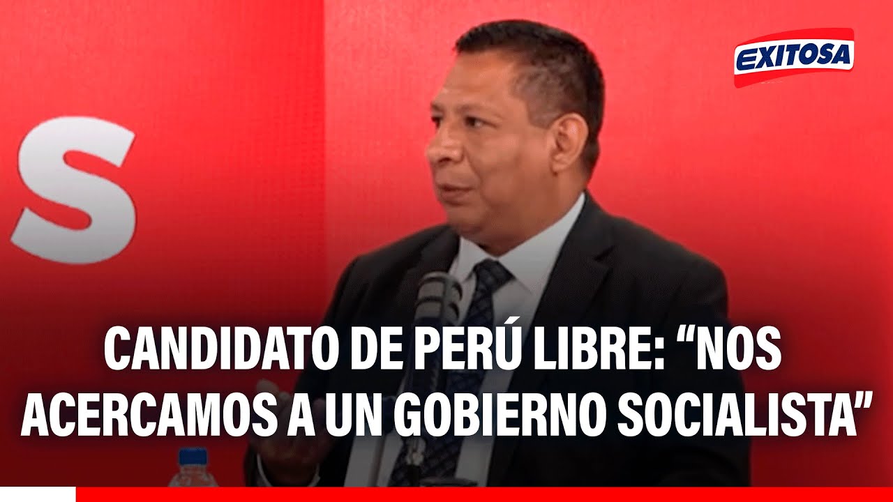🔴🔵 “Nos acercamos a un gobierno socialista”, asegura candidato a diputado de Perú Libre