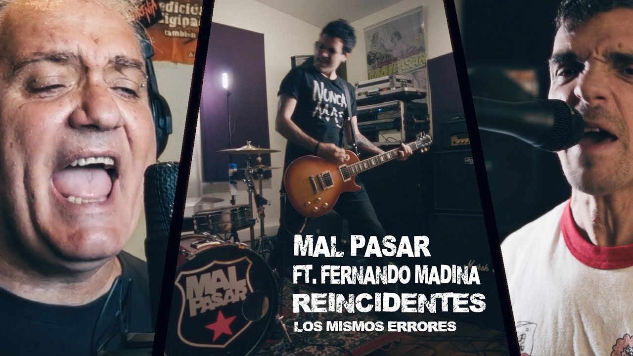 MAL PASAR Feat Fernando Madina (Reincidentes) - 