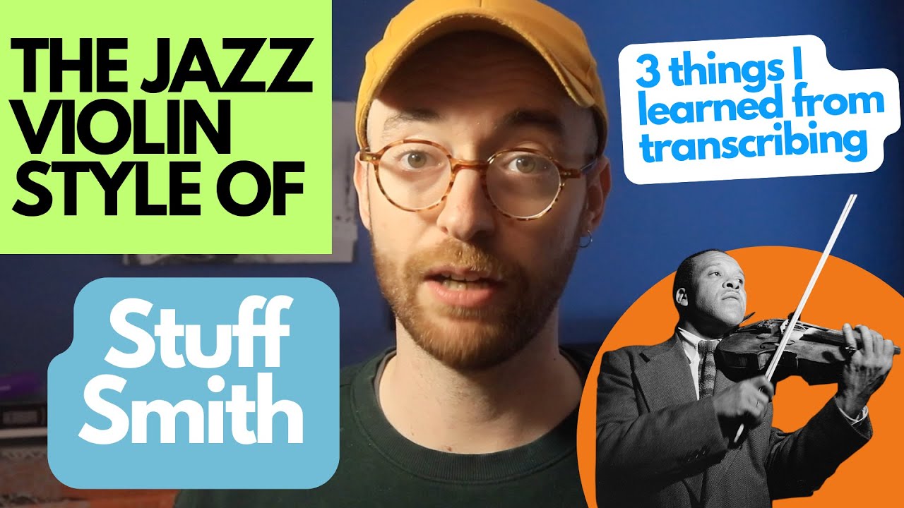 The Jazz Violin Style of Stuff Smith