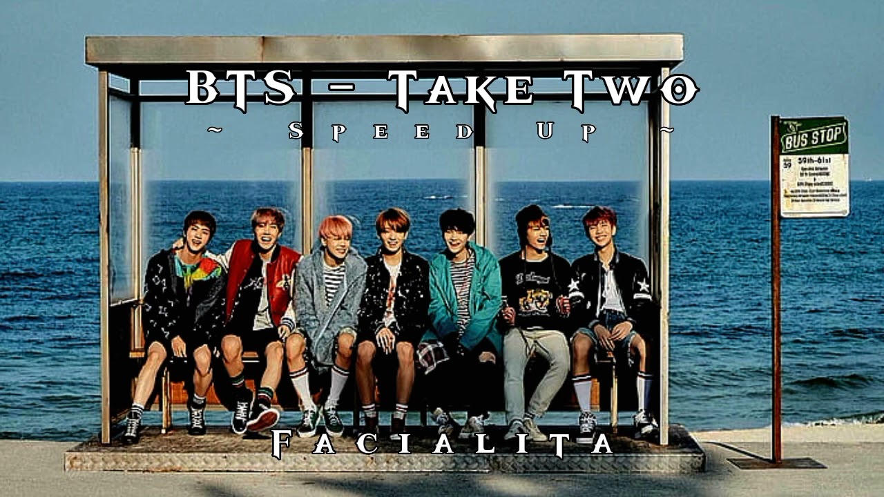 BTS - Take Two (Speed up/Nightcore)