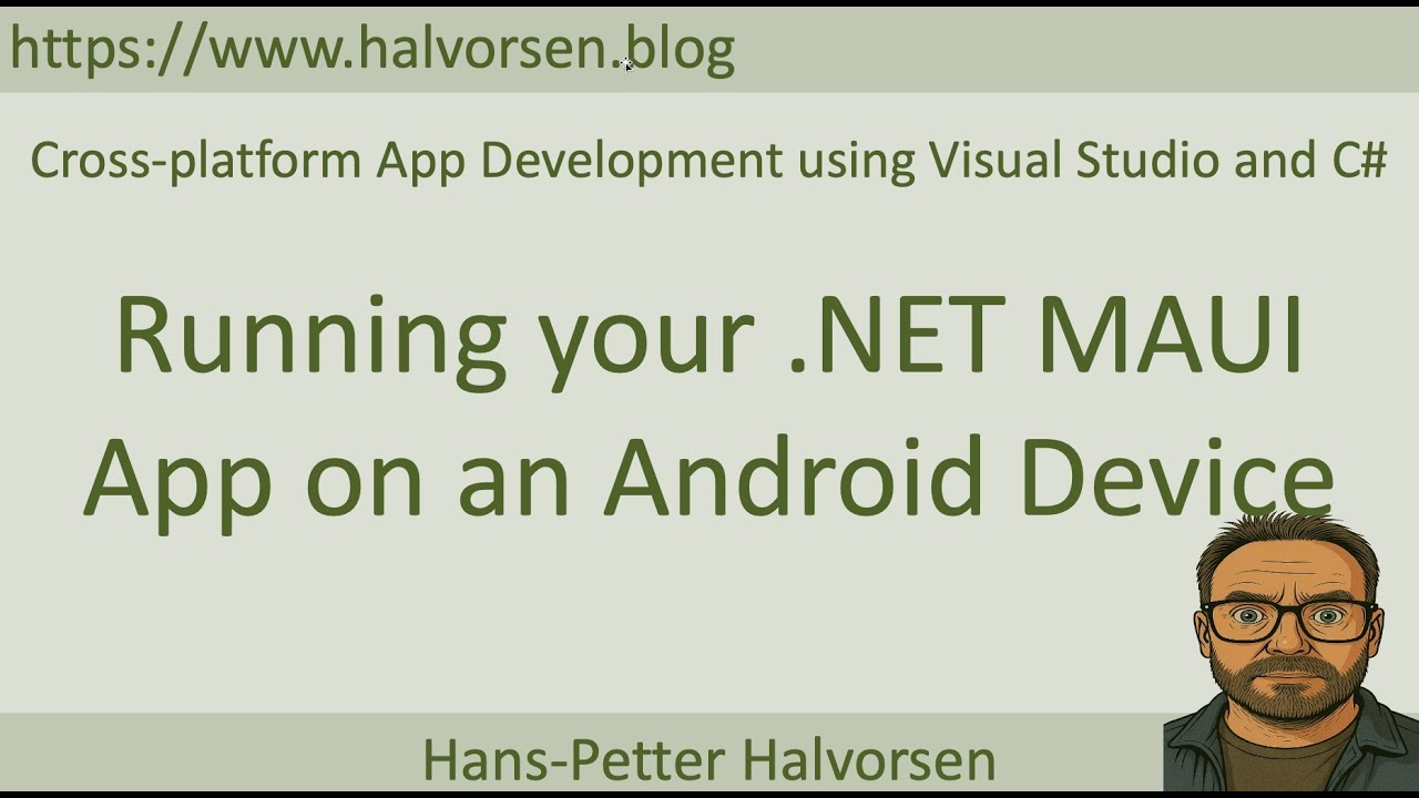 Running your .NET MAUI App on an Android Device