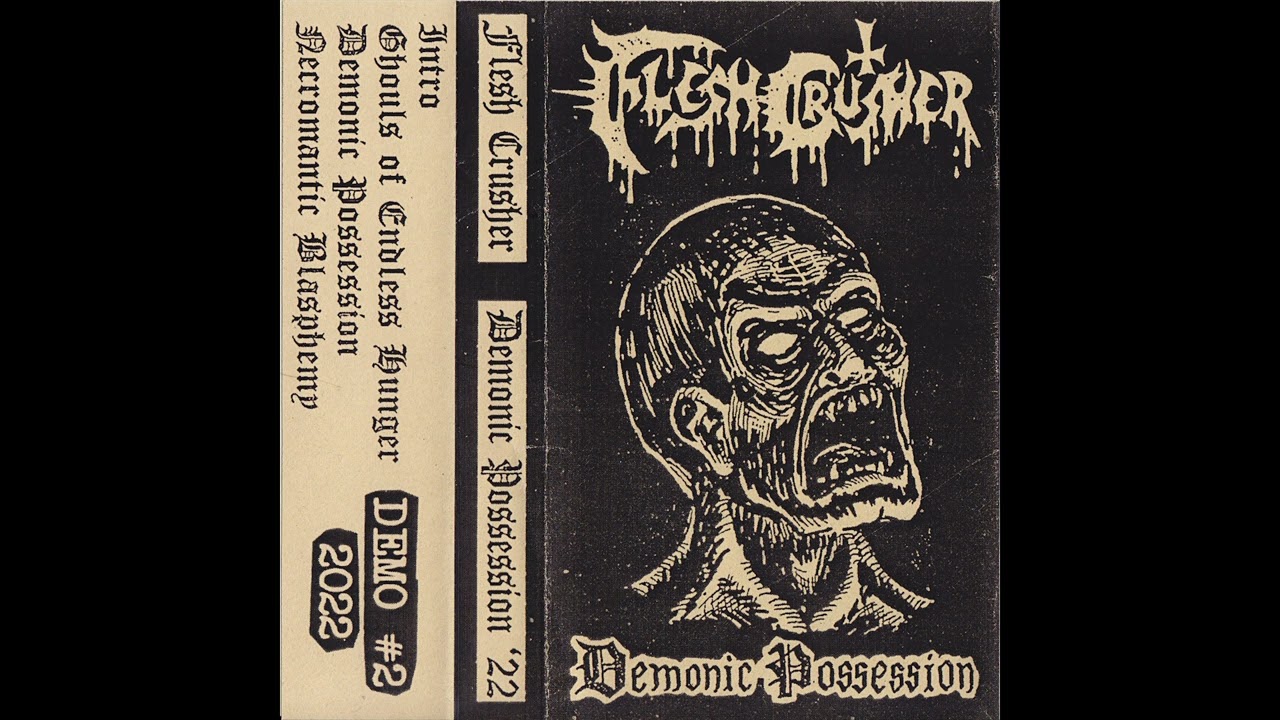 Flesh Crusher - Demonic Possession (Full Demo II 2022)