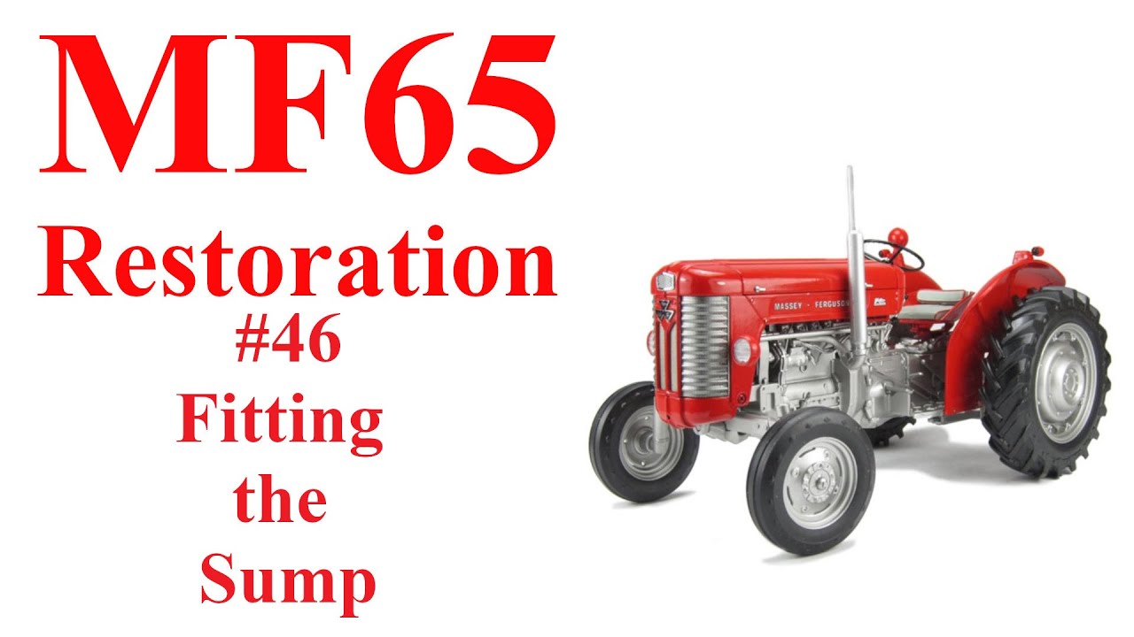 Massey Ferguson 65 # 46 Установка поддона картера