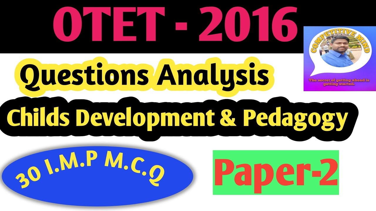OTET-2016 || Question Analysis on CDP || (ଶିକ୍ଷା ମନୋବିଜ୍ଞାନ)