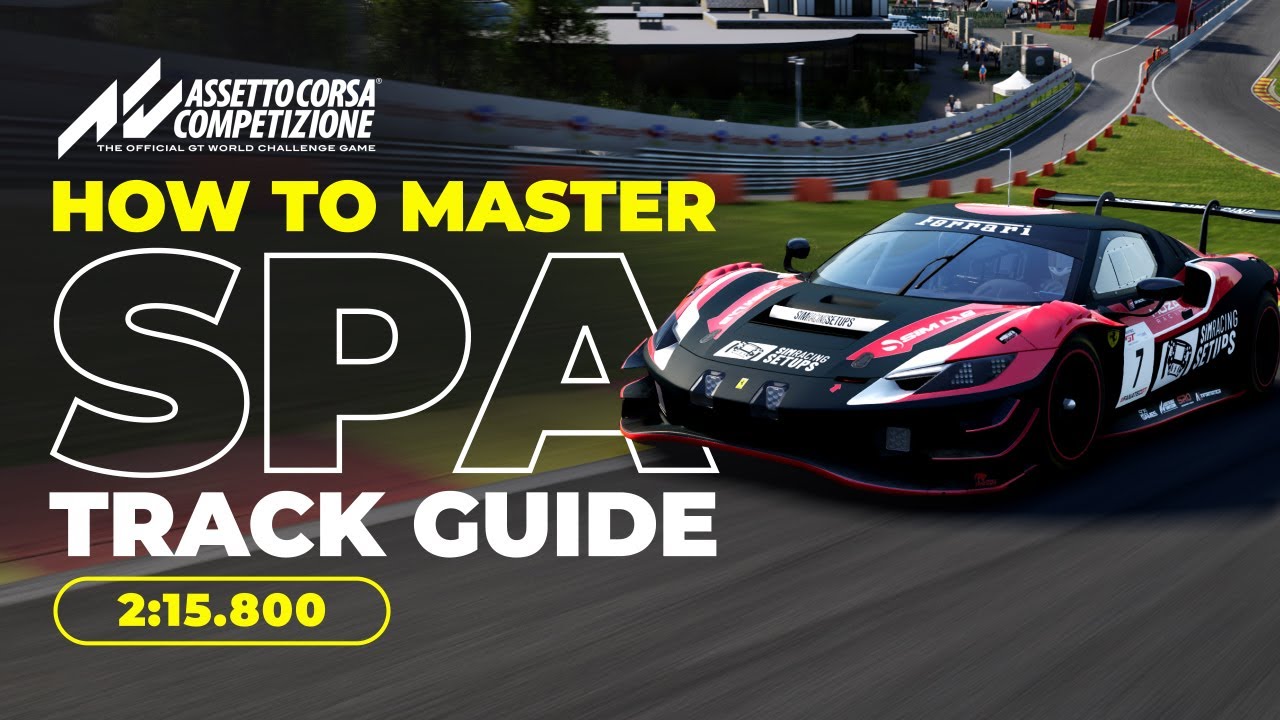 🚨 Spa-Francorchamps Track Guide (Assetto Corsa Competizione)