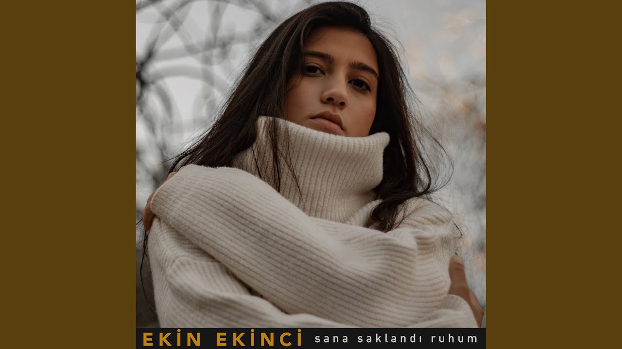 Sana Saklandı Ruhum