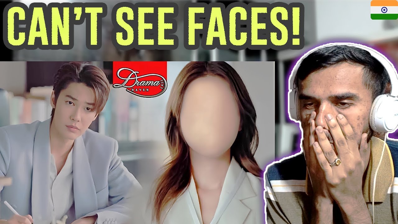 FACELESS LOVE! The CEO who can't see Faces❤️Thai mix Hindi Songs Korean Mix Hindi Songs \ Reaction