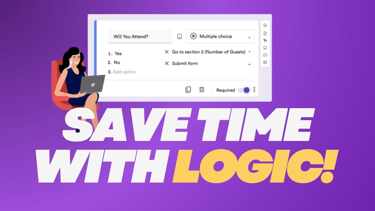 How to Use Conditional Logic in Google Forms : Boost Engagement & Save Time