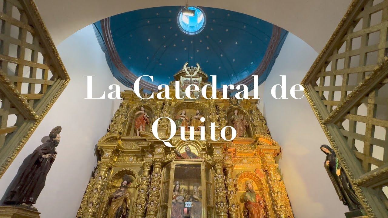 Los rincones de la Catedral de Quito