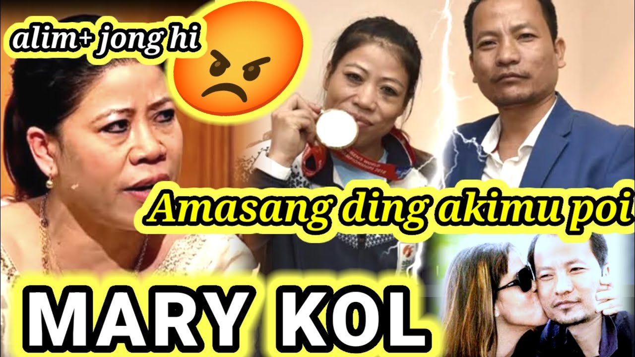 Uicha Mary kom tobang kanam numei ho hung kisep dohbe tahih un // Amasang d akimu poi 😡🙄🥺