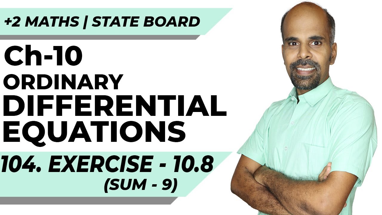 Class 12 | Ex - 10.8 | Sum No. 9 | Ordinary Differential Equations | State Board | ram maths