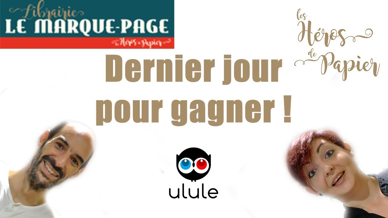 Dernier jour Ulule pour la Librairie le marque page