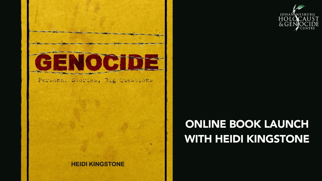 Online Book Launch of Genocide: Personal Stories, Big Questions with Heidi Kingstone