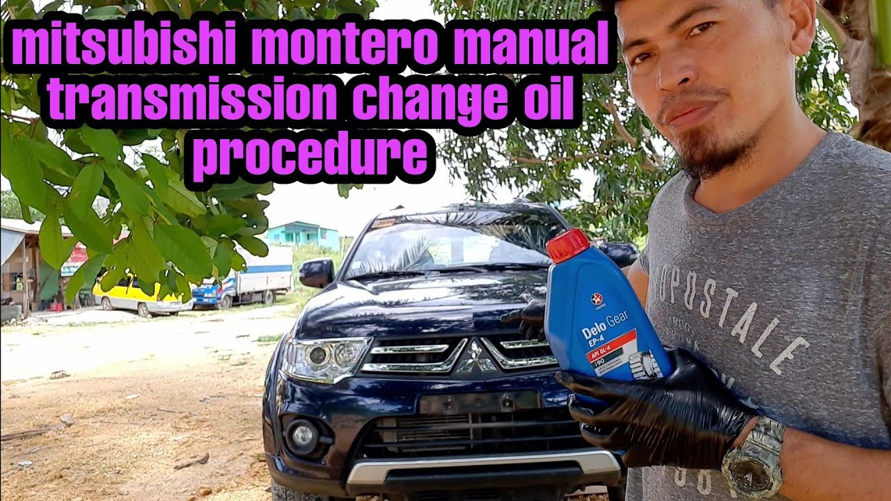 Mitsubishi montero/strada manual transmission change oil procedure.
