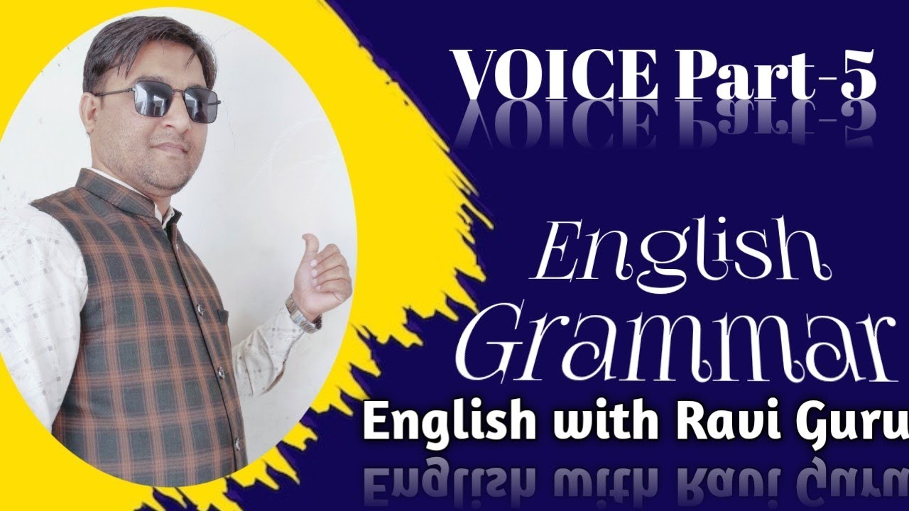 VOICE in English Grammar | VOICE Part-5 | English with Ravi Guru l what is voice |