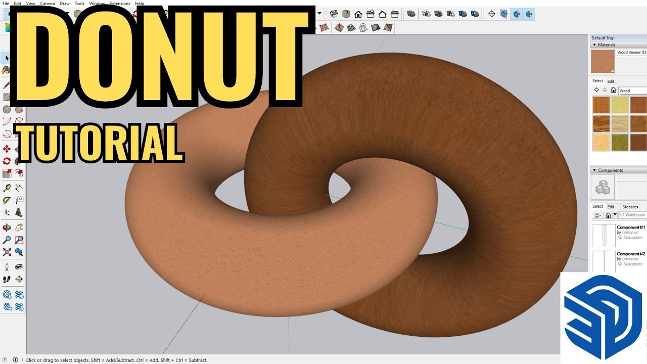 SKETCHUP BEGINNER HOW | TO MAKE A DONUT SHAPE IN SKETCHUP