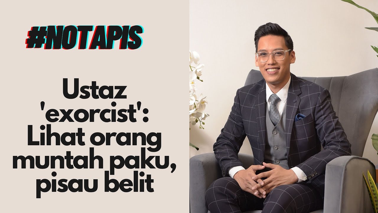 #NoTapis Ustaz 'exorcist': Lihat orang muntah paku, pisau belit