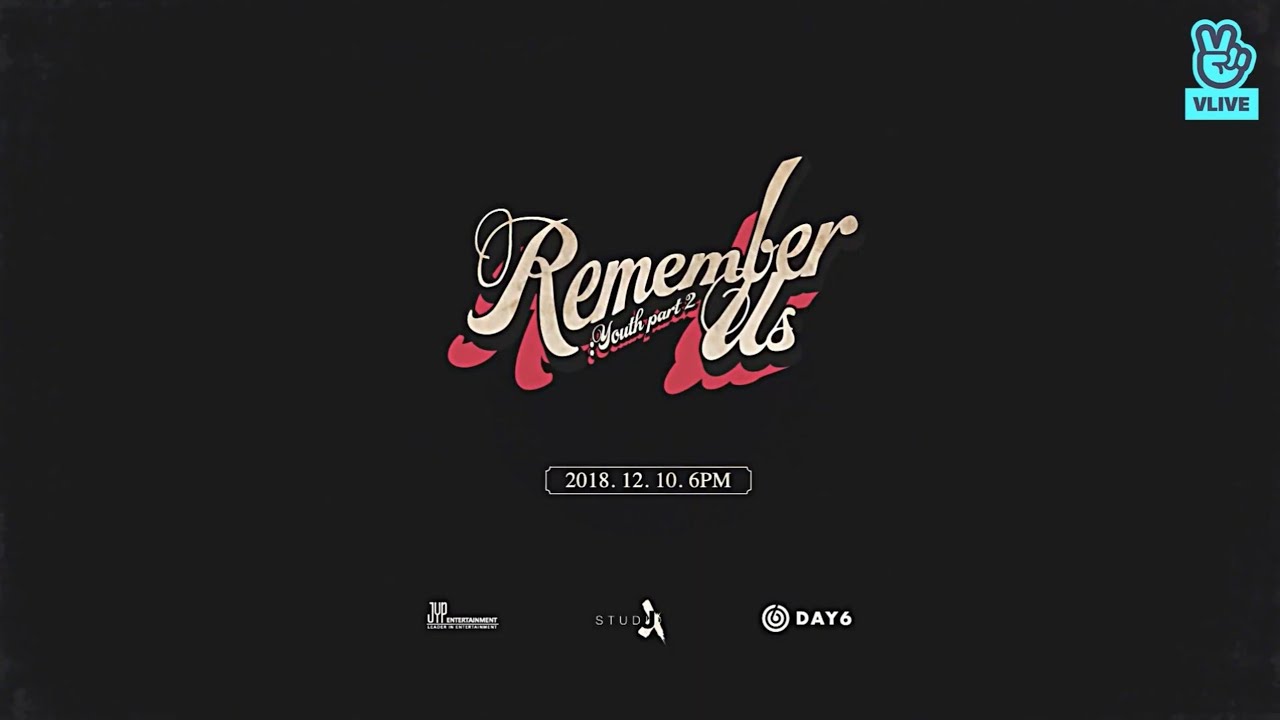 [FULL] DAY6 Remember Us : Youth Part 2 COMEBACK LIVE