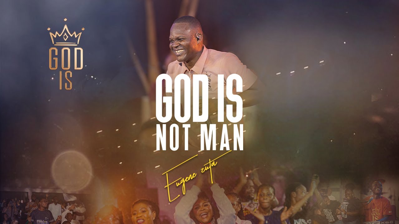 GOD IS NOT MAN (Official Video) - Eugene Zuta[ 