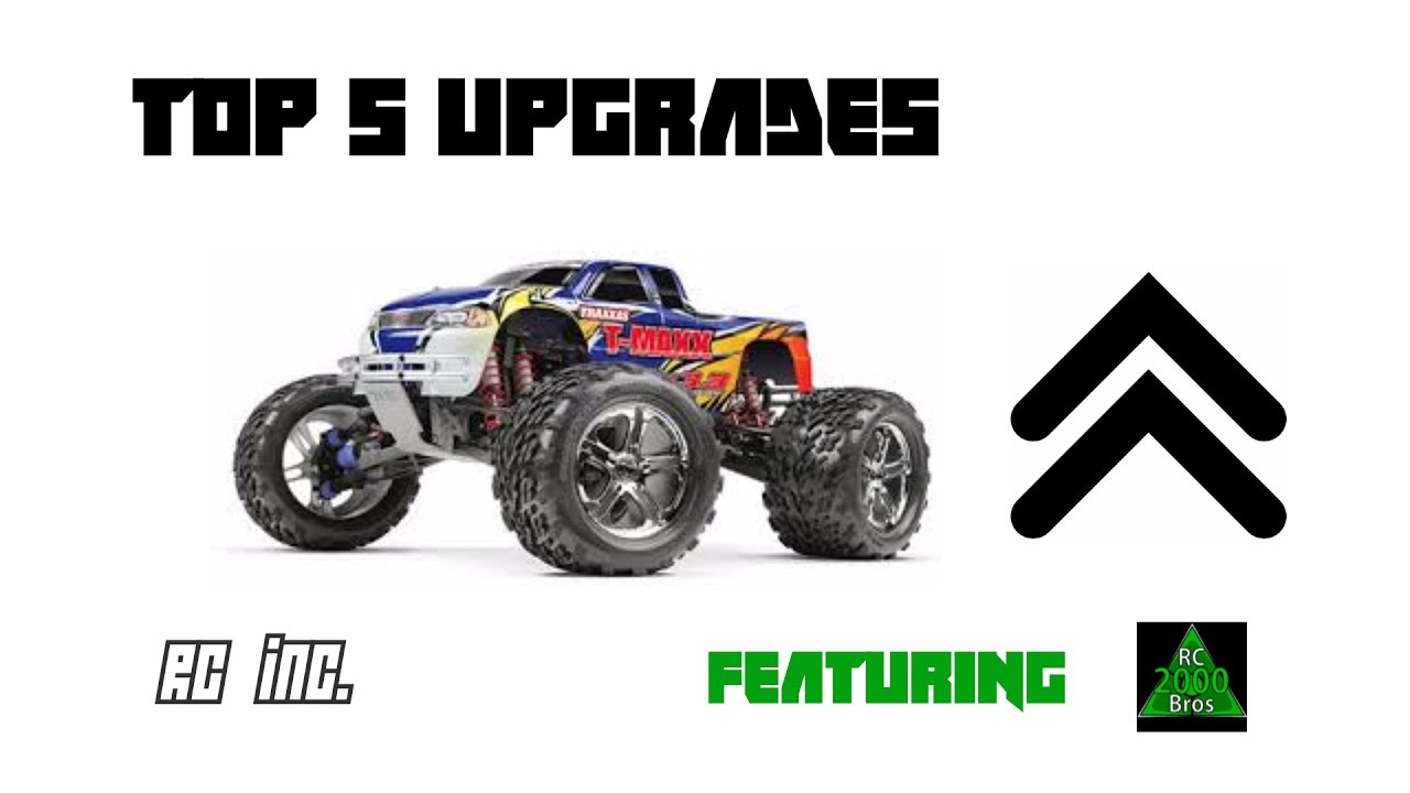 Top Five Upgrades : T-Maxx 3.3 Featuring RCBros2000