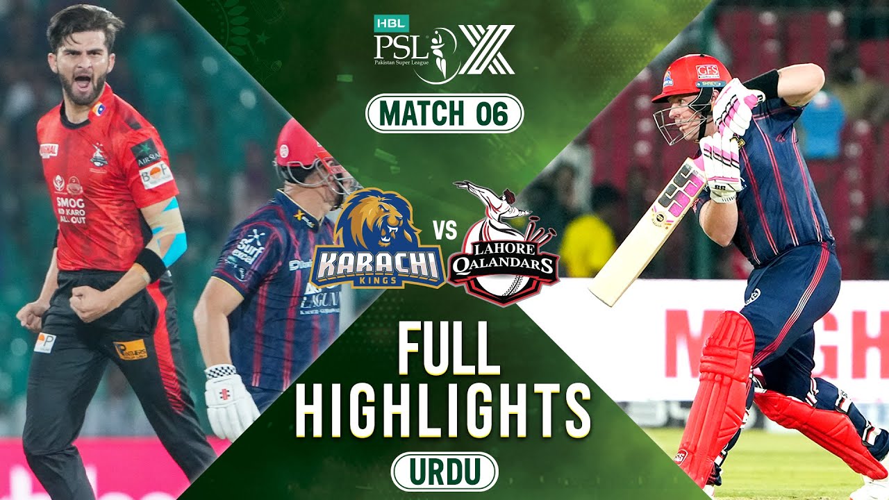 Full Highlights | Karachi Kings vs Lahore Qalandars | 𝐔𝐑𝐃𝐔 | Match 6 | HBL PSL X | M2M1A