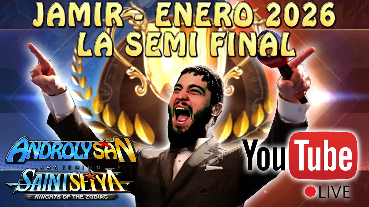 JAMIR ENERO 2026 - LA SEMI FINAL EN VIVO! TENDREMOS NUEVO CAMPEON?! Saint Seiya Awakening KOTZ