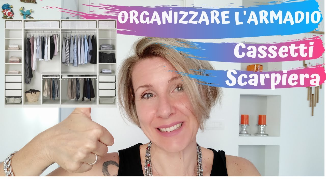 COME ORGANIZZARE ARMADIO CASSETTI SCARPIERA . Metodo Marie Kondo | Barbara Easy Life