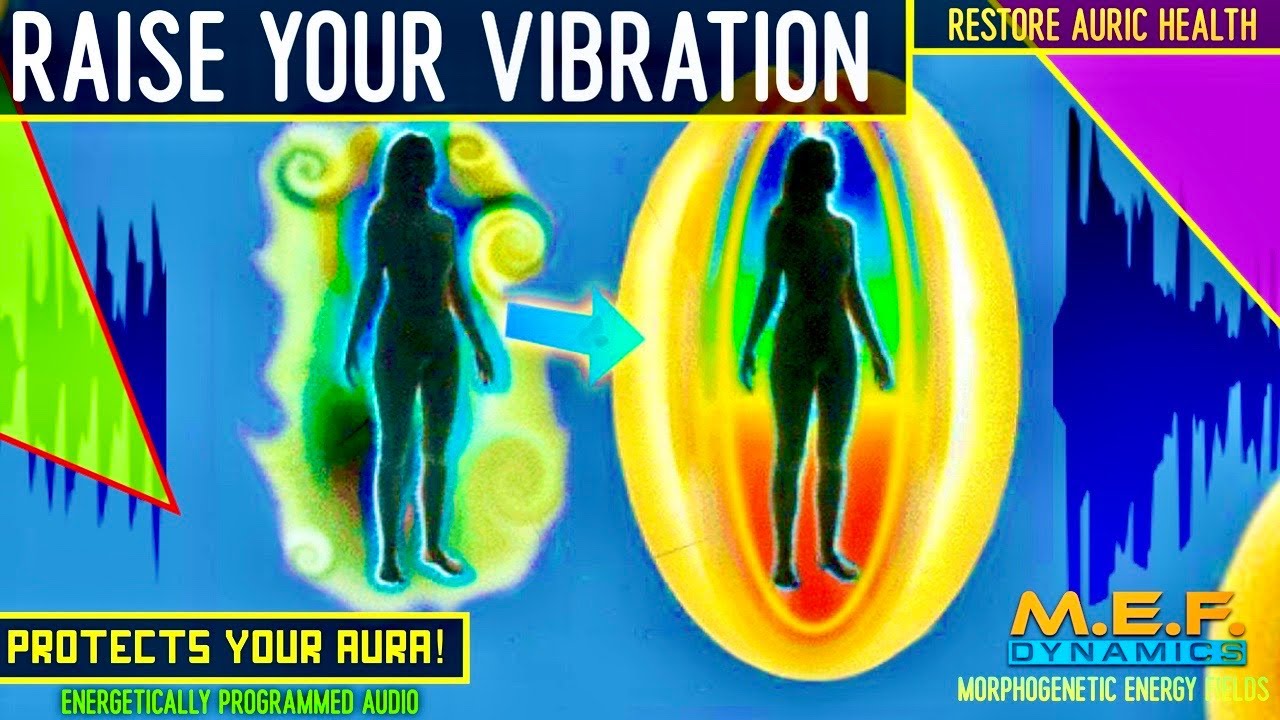 Raise Your Vibration