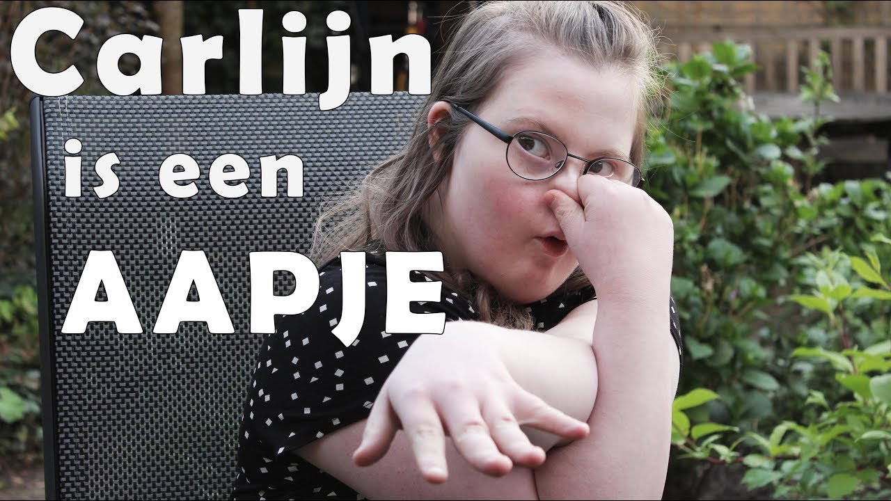 #6 CARLIJN HEEFT DOWNSYNDROOM EN IS EEN AAPJE