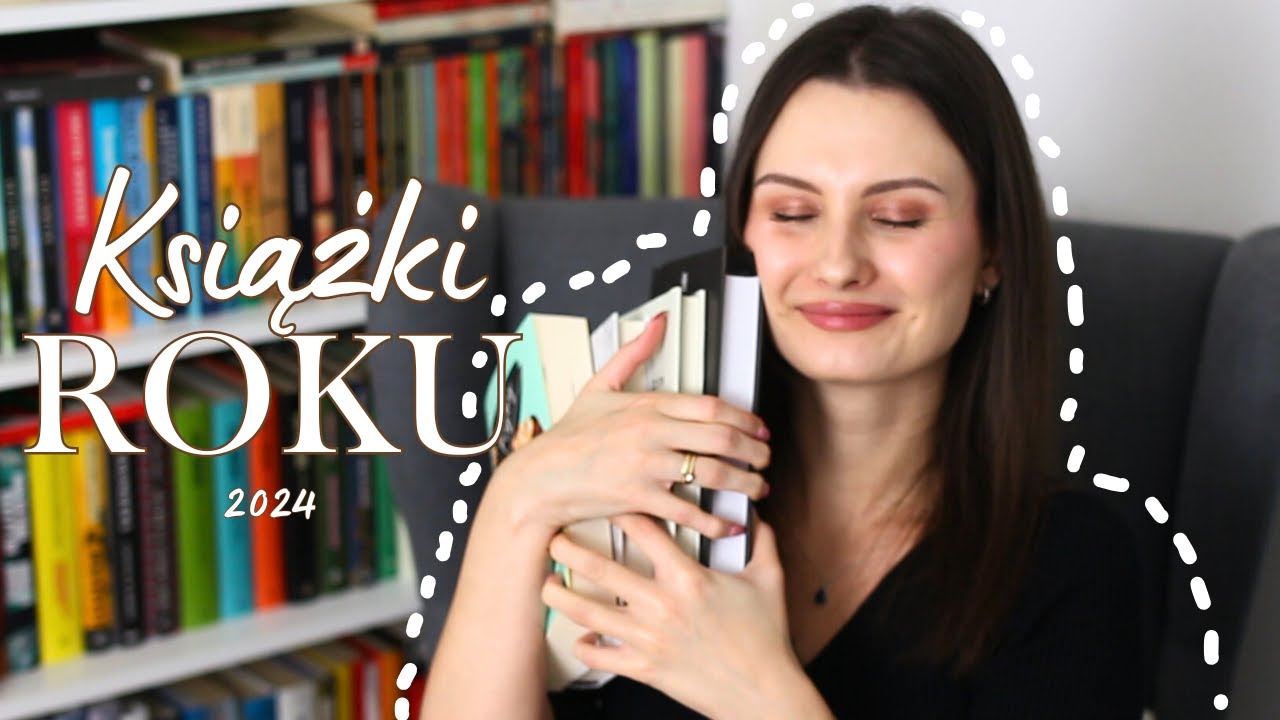 NAJLEPSZE KSIĄŻKI 2024! ❤️&zwj;🔥🏆