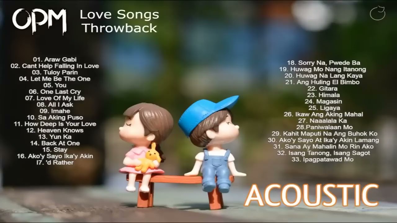 OPM Acoustic Love Songs Throwback   Relaxing Non Stop Playlist