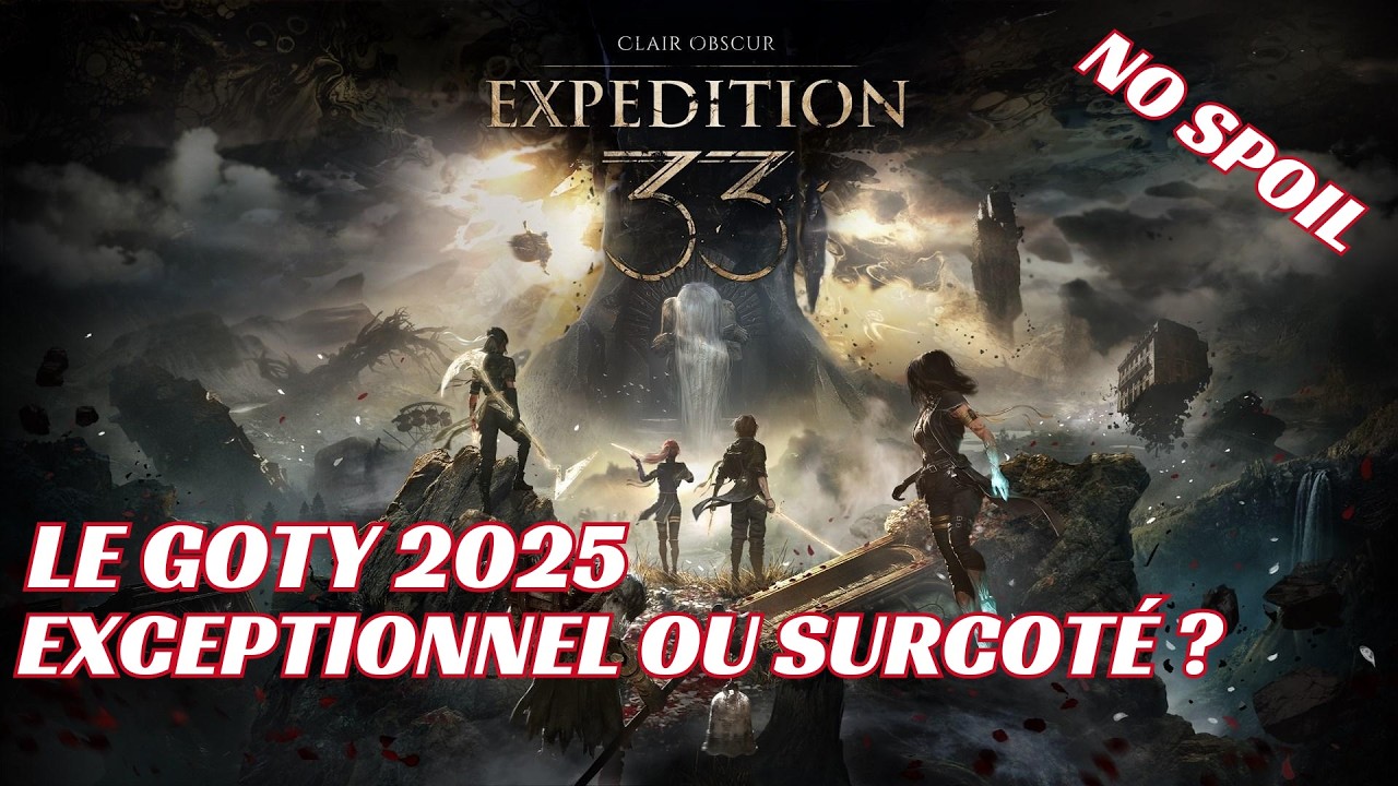 CLAIR OBSCUR EXPEDITION 33 : retour sur le GOTY 2025