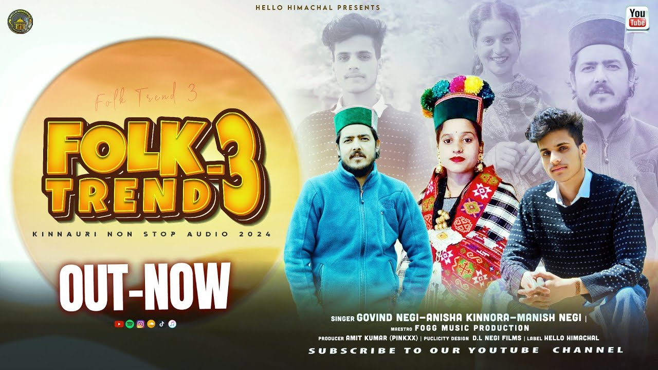 FOLK TREND 3 | New Kinnauri Song 2024 | Govind Negi Anisha Kinnora Manish Negi | Fogg Music