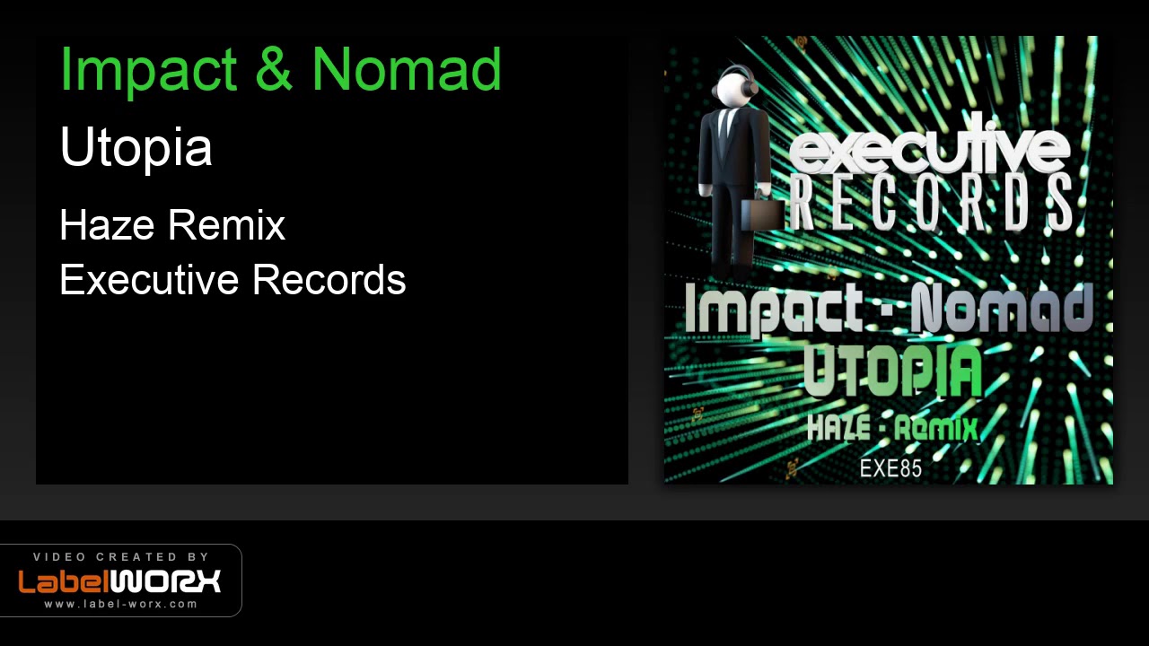 Impact & Nomad - Utopia (Haze Remix)
