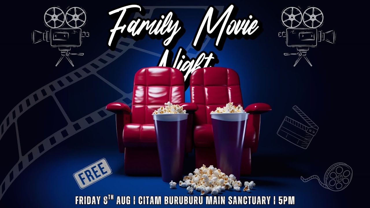 CITAM BURUBURU || FRIDAY MOVIE NIGHT || 8TH AUGUST 2025.