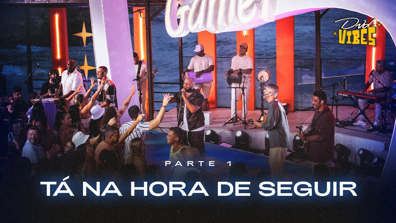 Gamei - Tá na hora de seguir (DVD VIBES AO VIVO)